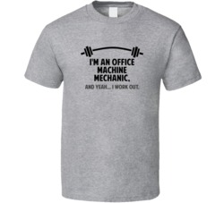 Office Machine Mechanic Funny Workout Personalized T Shirt