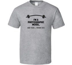 Photographic Model Funny Workout Personalized T Shirt