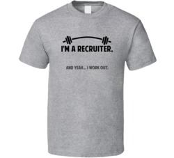 Recruiter Funny Workout Personalized T Shirt