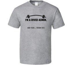 River Admin Funny Workout Personalized T Shirt