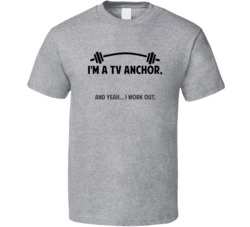 TV Anchor Funny Workout Personalized T Shirt