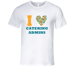I Heart Catering Admins Popular Occupation T Shirt
