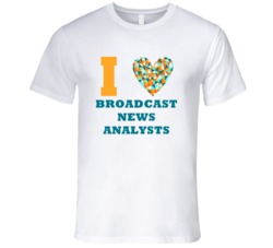 I Heart Broadcast News Analysts Popular Occupation T Shirt