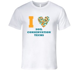 I Heart Soil Conservation Techs Popular Occupation T Shirt
