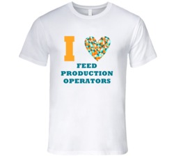 I Heart Feed Production Operators Popular Occupation T Shirt
