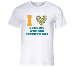 I Heart Logging Worker Supervisors Popular Occupation T Shirt