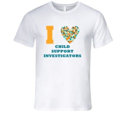 I Heart Child Support Investigators Popular Occupation T Shirt