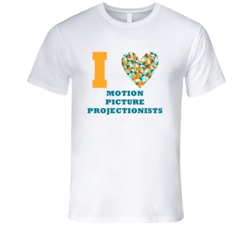 I Heart Motion Picture Projectionists Popular Occupation T Shirt