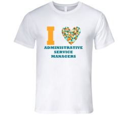 I Heart Administrative Service Managers Popular Occupation T Shirt