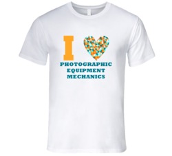 I Heart Photographic Equipment Mechanics Popular Occupation T Shirt