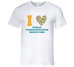 I Heart Public Transportation Inspectors Popular Occupation T Shirt