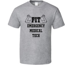 Fit Emergency Medical Tech Funny Essential Workout T Shirt