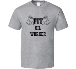 Fit Oil Worker Funny Essential Workout T Shirt
