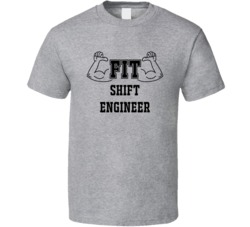 Fit Shift Engineer Funny Essential Workout T Shirt