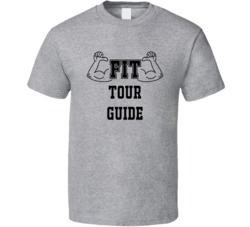 Fit Tour Guide Funny Essential Workout T Shirt