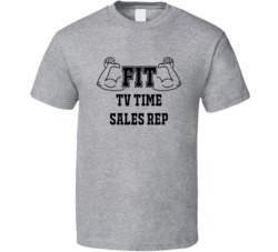 Fit TV Time Sales Rep Funny Essential Workout T Shirt