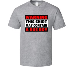 Warning Contains A Bus Boy T Shirt
