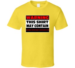 Warning Contains An Equal Opportunity Representative T Shirt