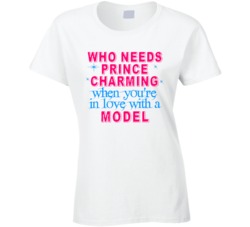 In Love With A Model Cute Occupation T Shirt
