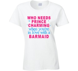 In Love With A Barmaid Cute Occupation T Shirt