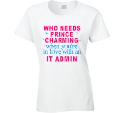 In Love With An It Admins Cute Occupation T Shirt
