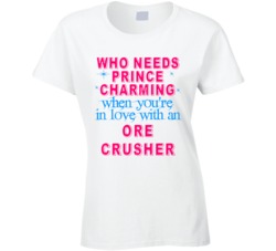 In Love With An Ore Crushers Cute Occupation T Shirt
