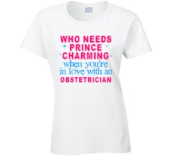 In Love With An Obstetricians Cute Occupation T Shirt