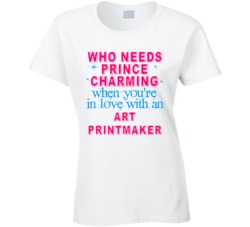 In Love With An Art Printmakers Cute Occupation T Shirt
