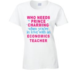 In Love With An Economics Teachers Cute Occupation T Shirt