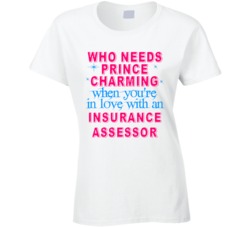 In Love With An Insurance Assessors Cute Occupation T Shirt