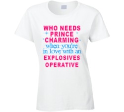 In Love With An Explosives Operatives Cute Occupation T Shirt