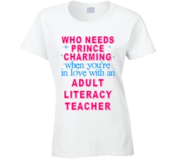 In Love With An Adult Literacy Teachers Cute Occupation T Shirt