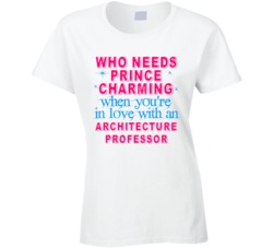 In Love With An Architecture Professors Cute Occupation T Shirt