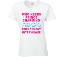 In Love With An Employment Interviewers Cute Occupation T Shirt