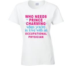 In Love With An Occupational Physicians Cute Occupation T Shirt