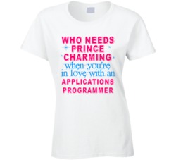In Love With An Applications Programmers Cute Occupation T Shirt
