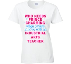 In Love With An Industrial Arts Teachers Cute Occupation T Shirt