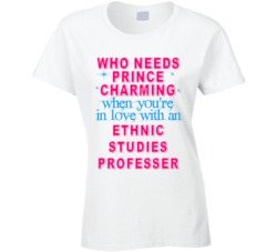 In Love With An Ethnic Studies Professors Cute Occupation T Shirt