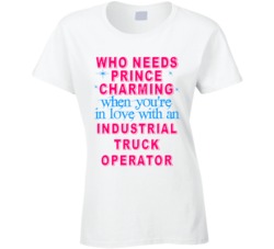 In Love With An Industrial Truck Operators Cute Occupation T Shirt