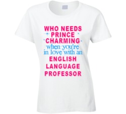 In Love With An English Language Professors Cute Occupation T Shirt