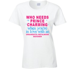 In Love With An Ornamental-Metalwork Designers Cute Occupation T Shirt