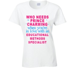 In Love With An Educational Methods Specialists Cute Occupation T Shir