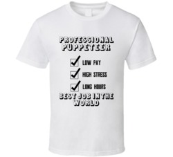 Puppeteer Best Job In The World Occupation T Shirt