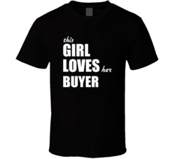 This Girl Loves Her Buyer T Shirt