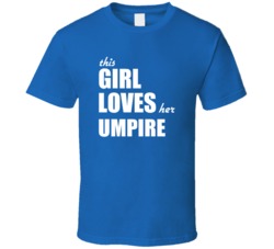 This Girl Loves Her Umpire T Shirt