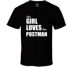This Girl Loves Her Postman T Shirt