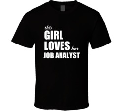 This Girl Loves Her Job Analyst T Shirt