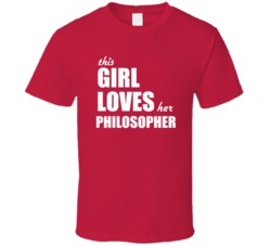 This Girl Loves Her Philosopher T Shirt