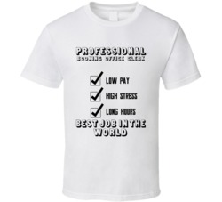 Booking Office Clerk Best Job In The World Occupation T Shirt