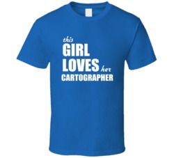This Girl Loves Her Cartographer T Shirt